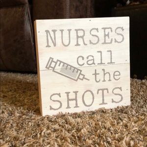 🌟 4/$25 sale. Nurses call the shots decor!